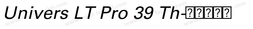 Univers LT Pro 39 Th字体转换